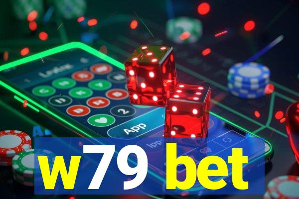 w79 bet